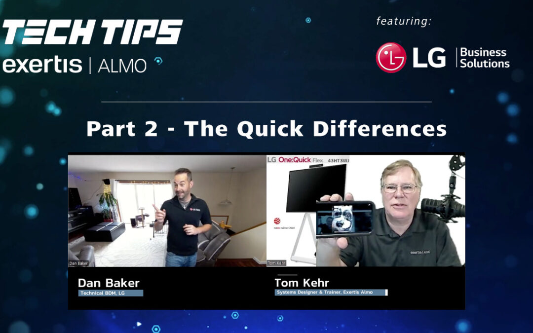 Tech Tips with Tom Kehr | LG pt 2 – The Quick Differences