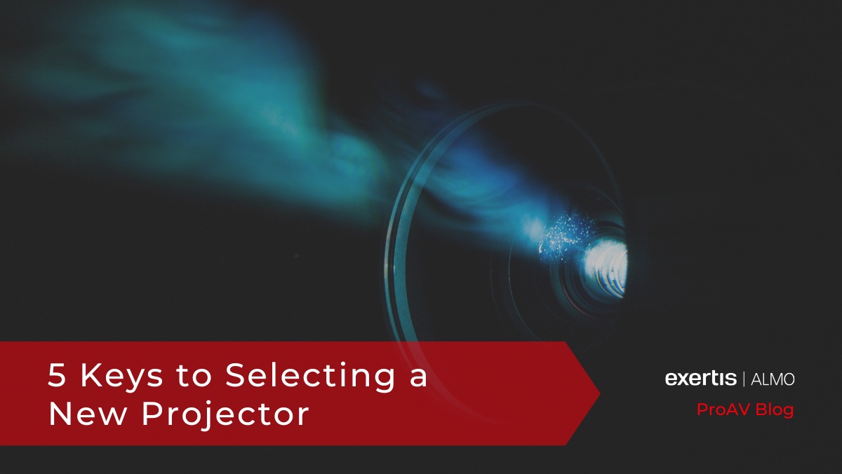 5 keys to selecting a new projector Blog