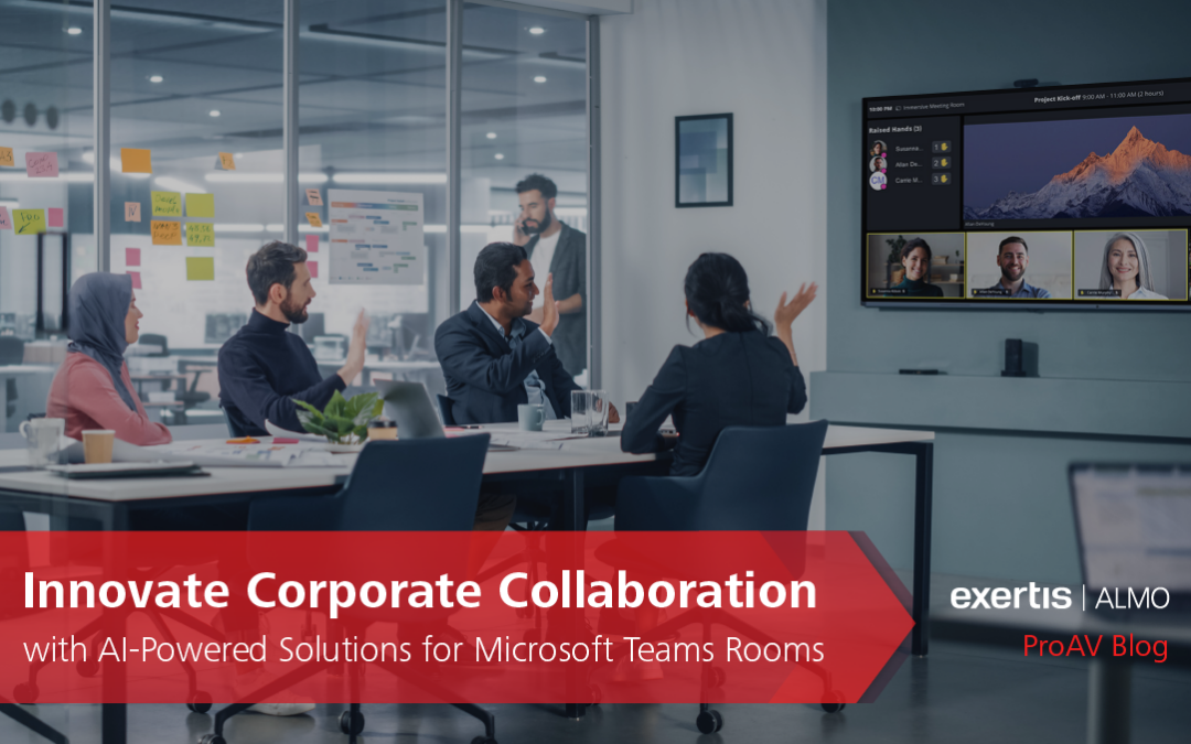 Innovate Corporate Collaboration with AI-Powered Solutions for Microsoft Teams Rooms
