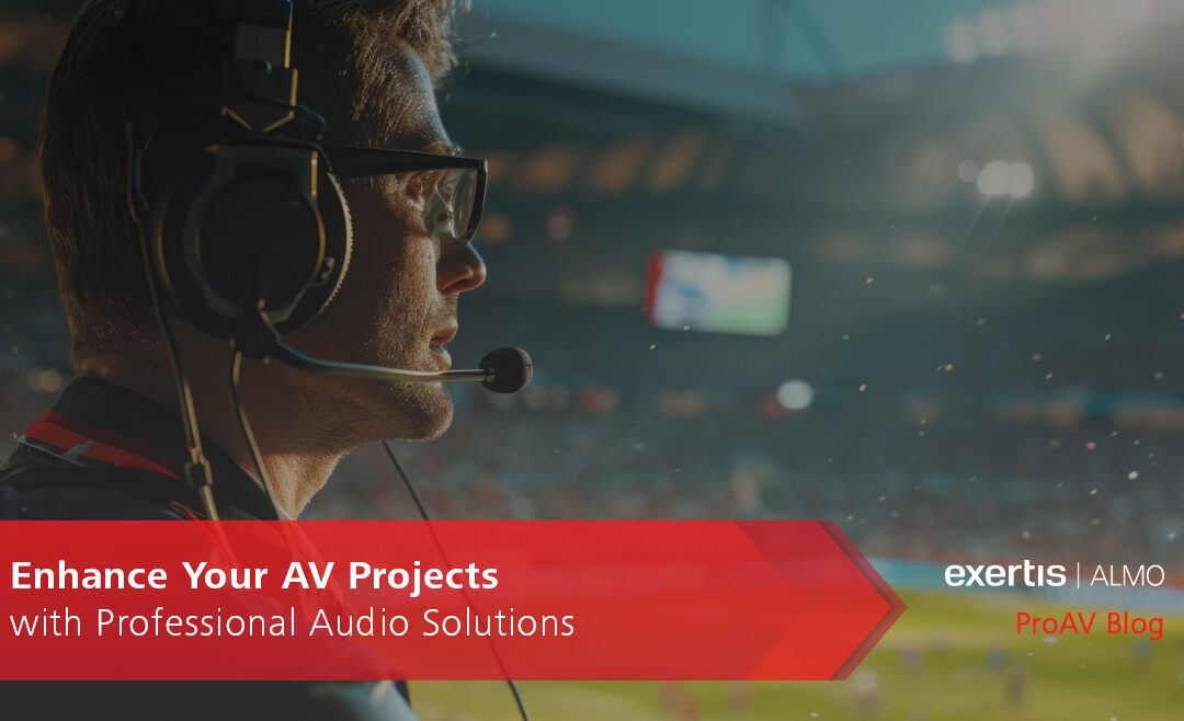 Enhance Your AV Projects with Pro Audio Solutions EA-Blog-featured-image