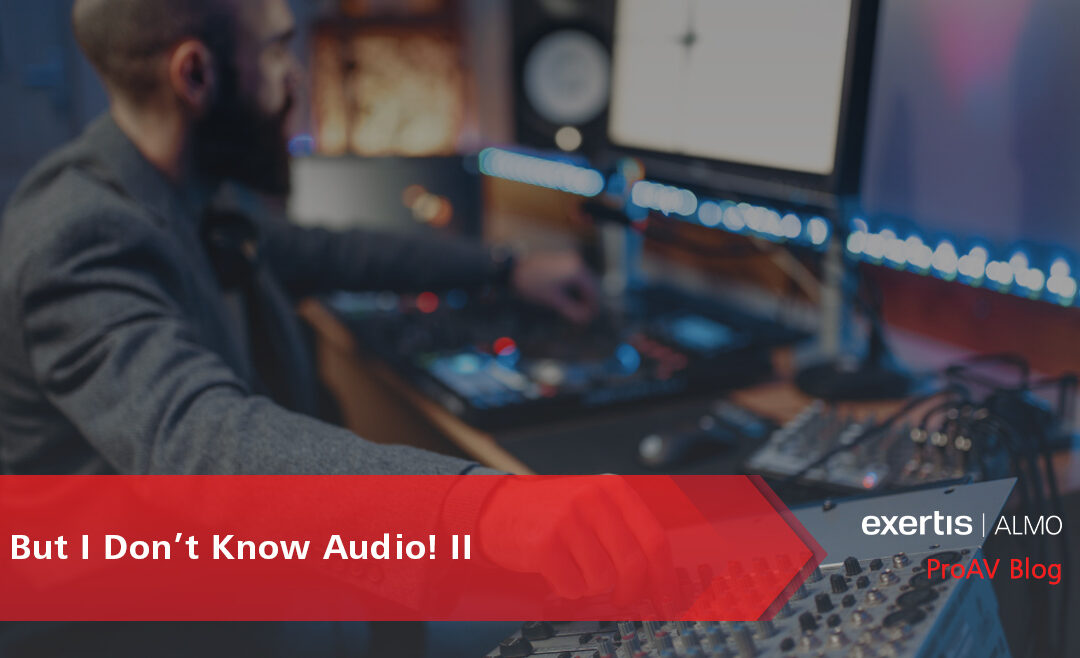 But I Don't Know Audio! II -EA-Blog-featured-image