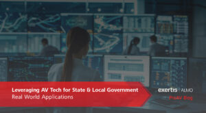 State & Local Gov AV Technology - real world applications