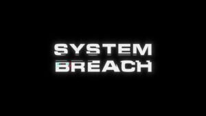 System Breach